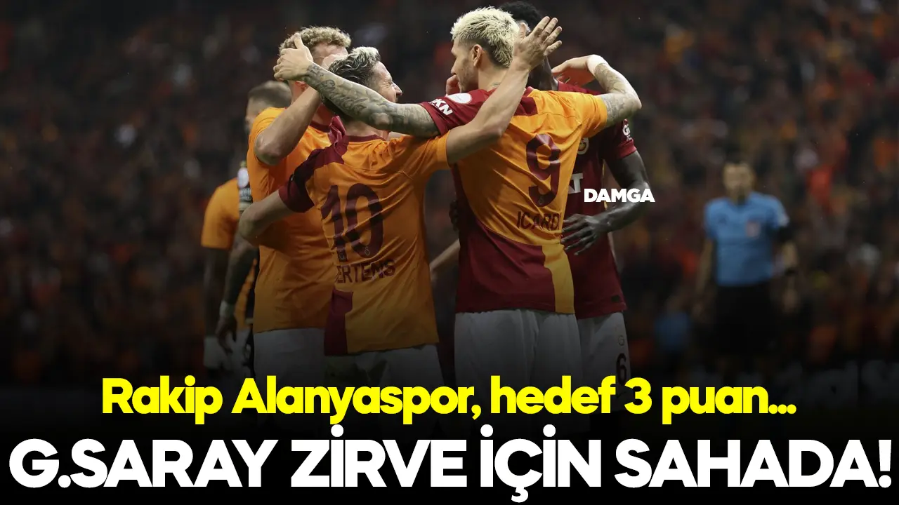 15 Nisan 2024 Pazartesi Alanyaspor Galatasaray maçı saat kaçta ve hangi kanalda?