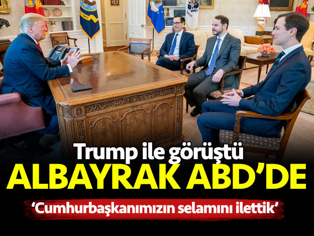 Bakan Berat Albayrak Beyaz Saray'da Donald Trump ile görüştü