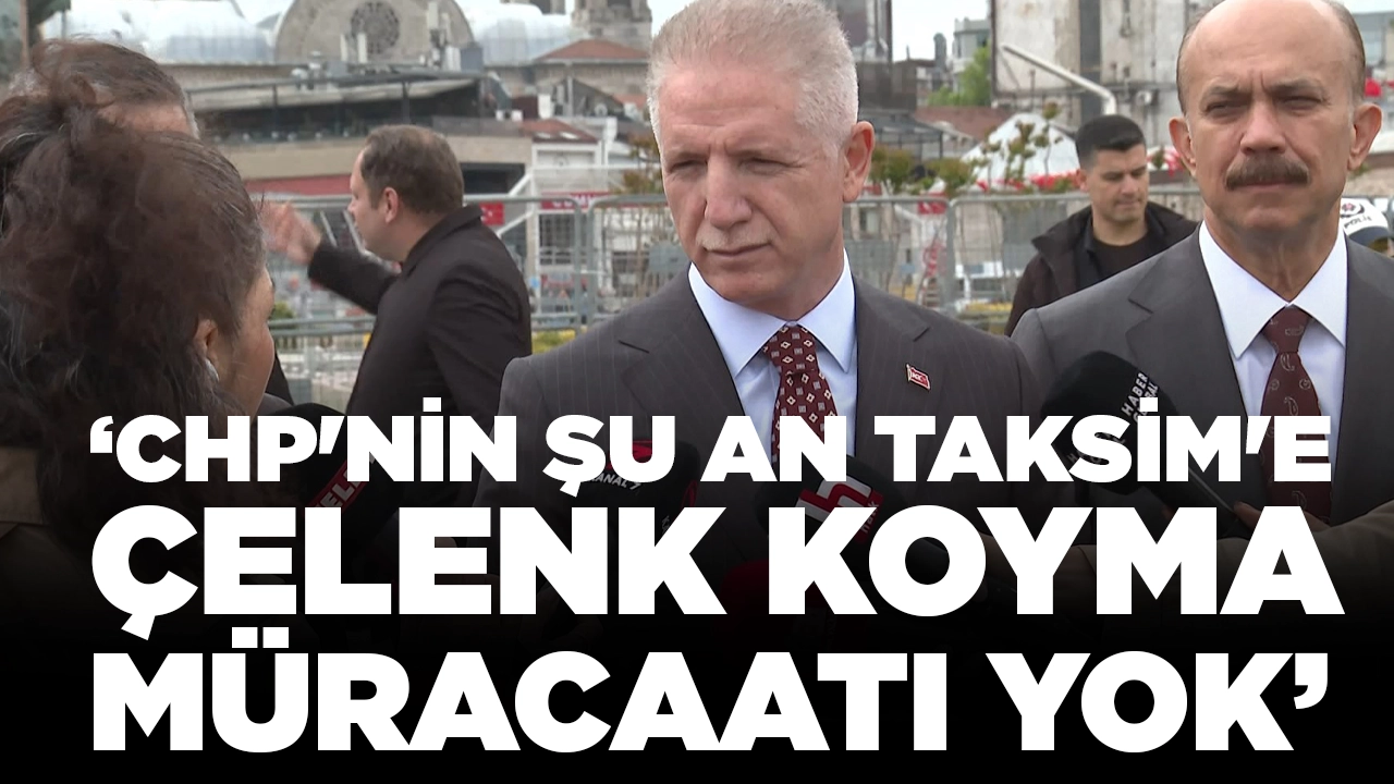 Vali Gül'den 1 Mayıs öncesi Taksim’de inceleme ve açıklama: 'CHP'nin şuan itibarıyla Taksim'e çelenk koyma müracaatı yok'