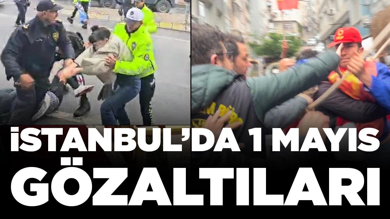 İstanbul'da 1 Mayıs gözaltıları