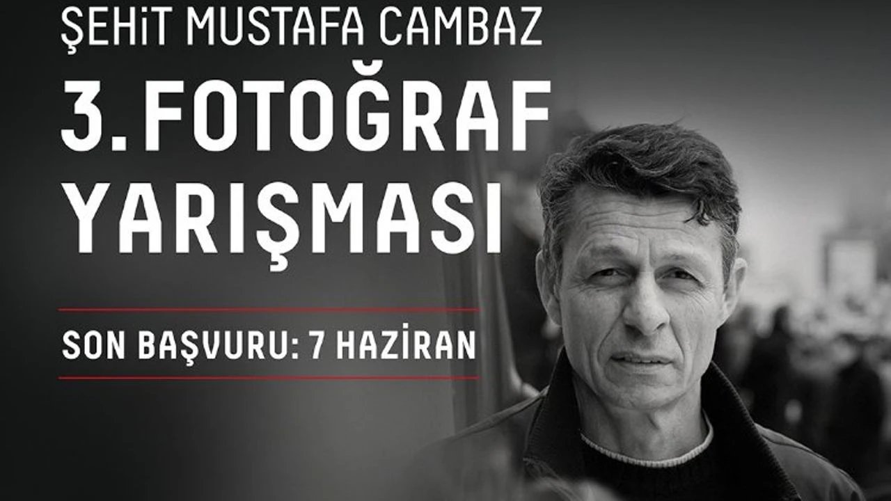 Şehit Mustafa Cambaz 3. Fotoğraf Yarışması’nın başvuruları başladı
