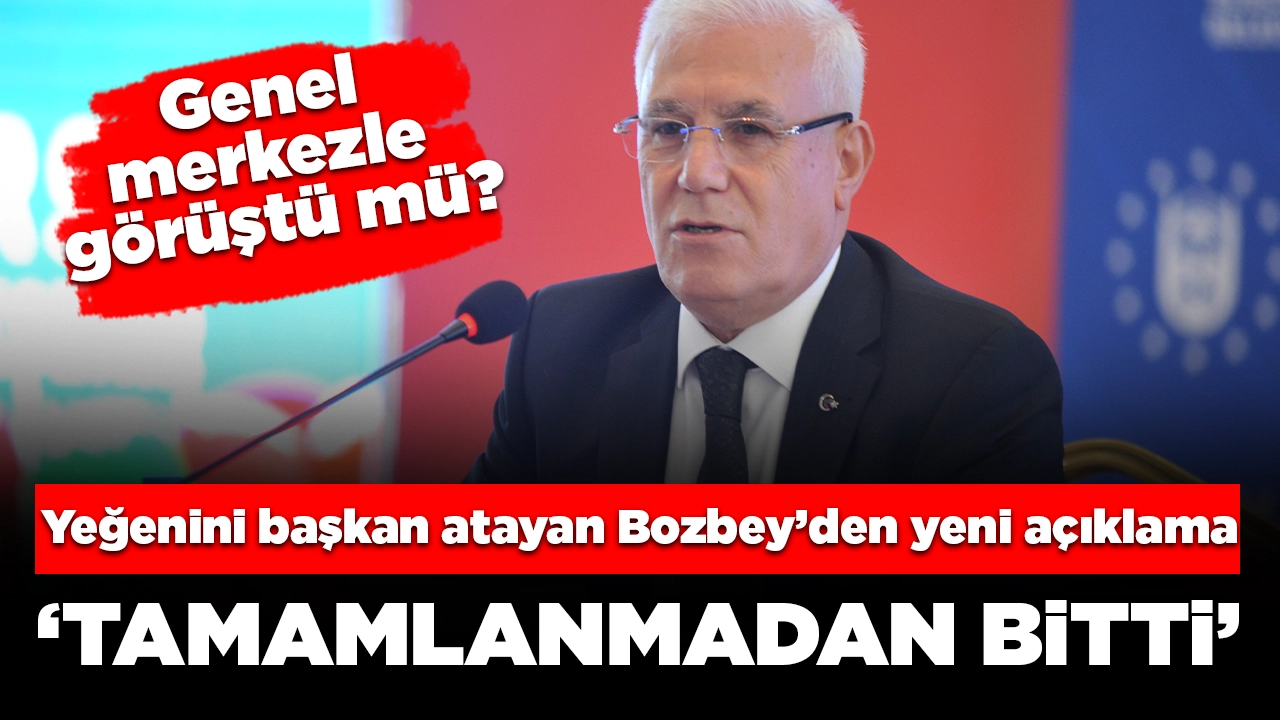 Yeğenini başkan atayan sonra geri adım atan Bozbey’den yeni açıklama: 'Süreç tamamlanmadan bitti'