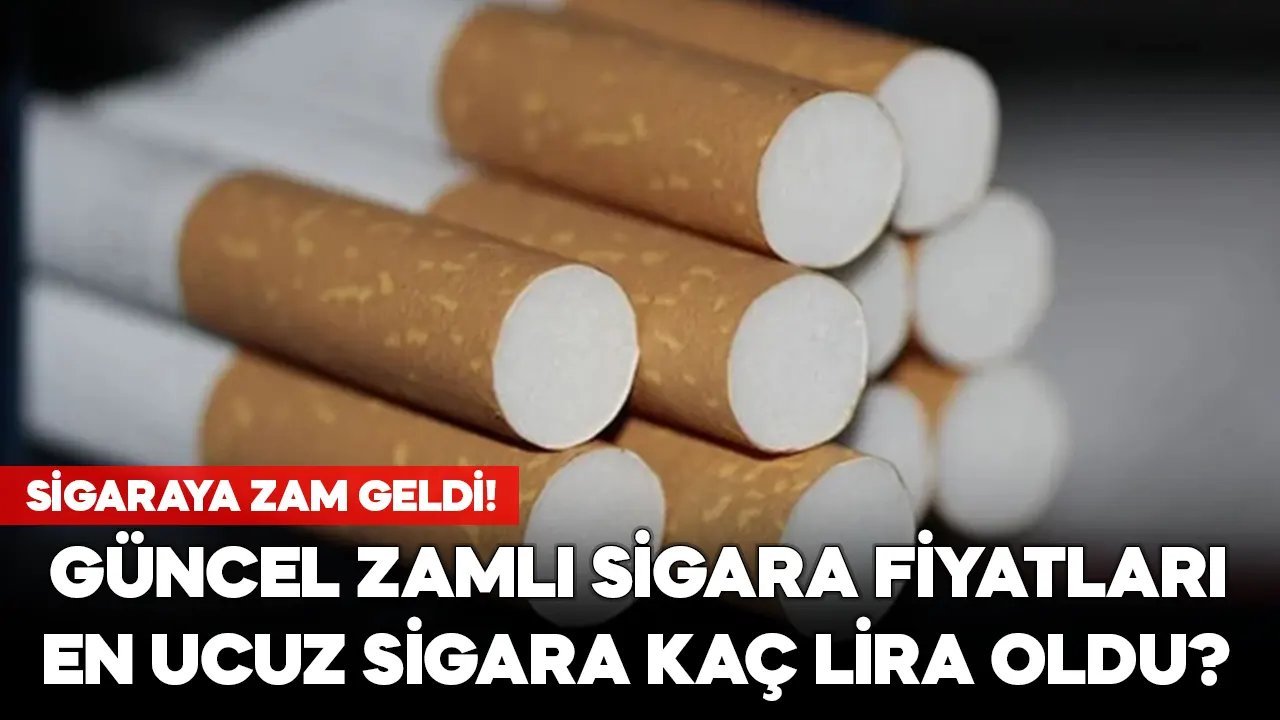 Mayıs 2024 Sigara Fiyatları (Güncel/Zamlı) Türkiye'de en ucuz sigara kaç TL'den satılacak?
