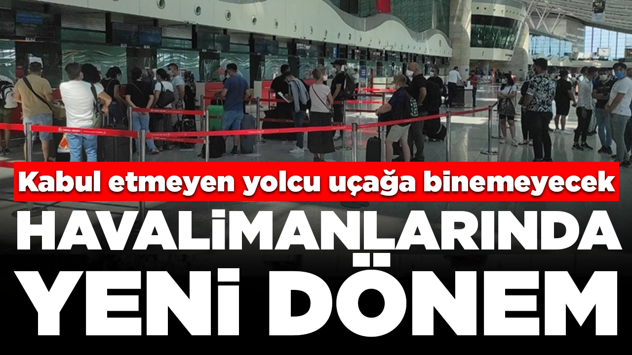 Bakan Uraloğlu açıkladı! Havalimanı girişlerinde yeni dönem: Kabul etmeyen yolcu uçağa binemeyecek