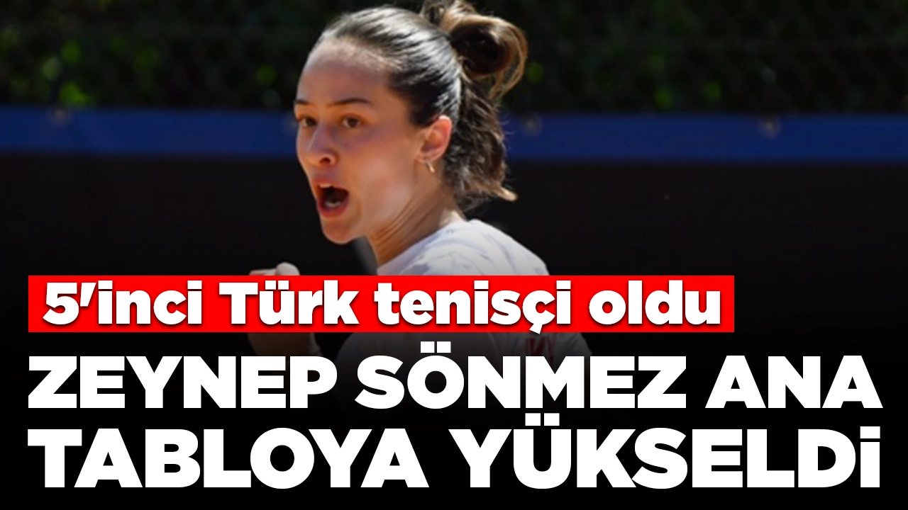 5'inci Türk tenisçi oldu: Zeynep Sönmez, Roland Garros'da adını ana tabloya yazdırdı