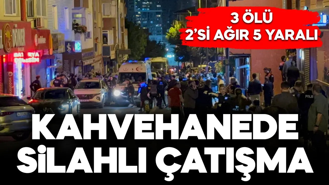 Son Dakika Haberi... İstanbul'da pastaneye silahlı saldırı: Ölü ve yaralılar var!