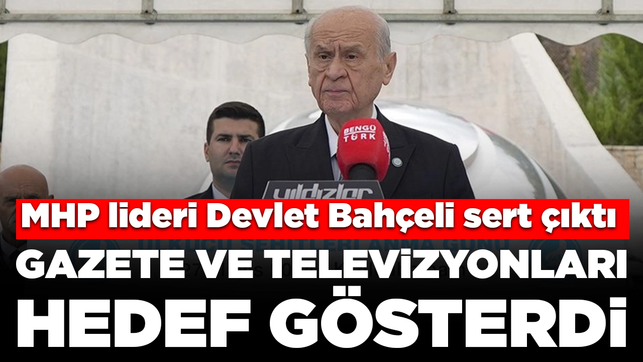 MHP lideri Devlet Bahçeli sert çıktı, gazete ve televizyonları hedef gösterdi: 'Hesaplaşacağız, helalleşmeyeceğiz'