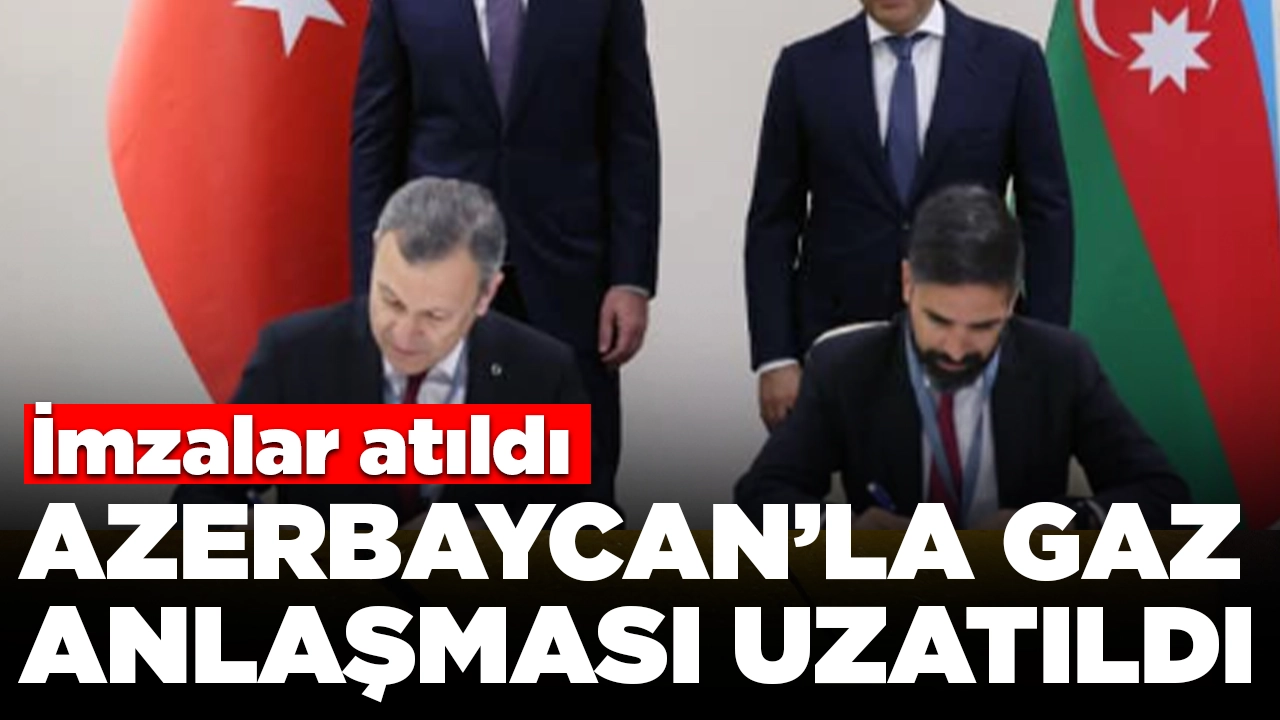 2024'te sona erecekti: Azerbaycan ile Türkiye arasında gaz anlaşması uzatıldı