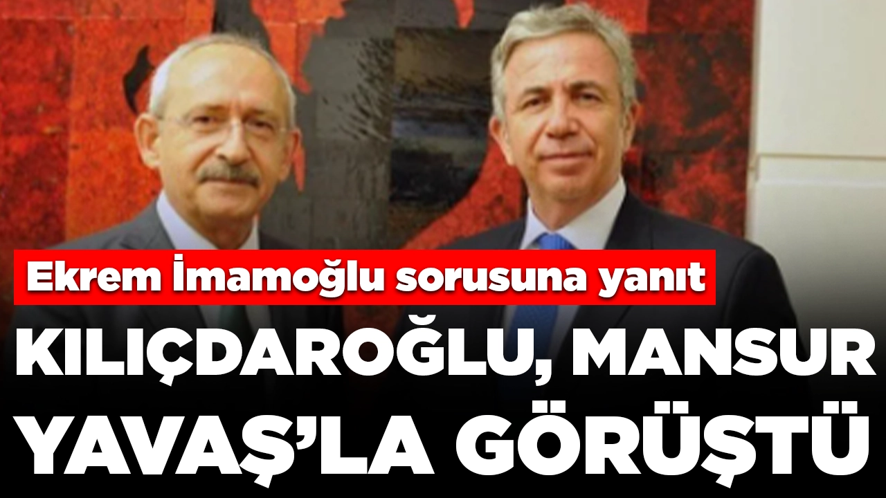 Kemal Kılıçdaroğlu, Mansur Yavaş'la bir araya geldi: 'Genel başkanımızla uzun süredir görüşmemiştik'