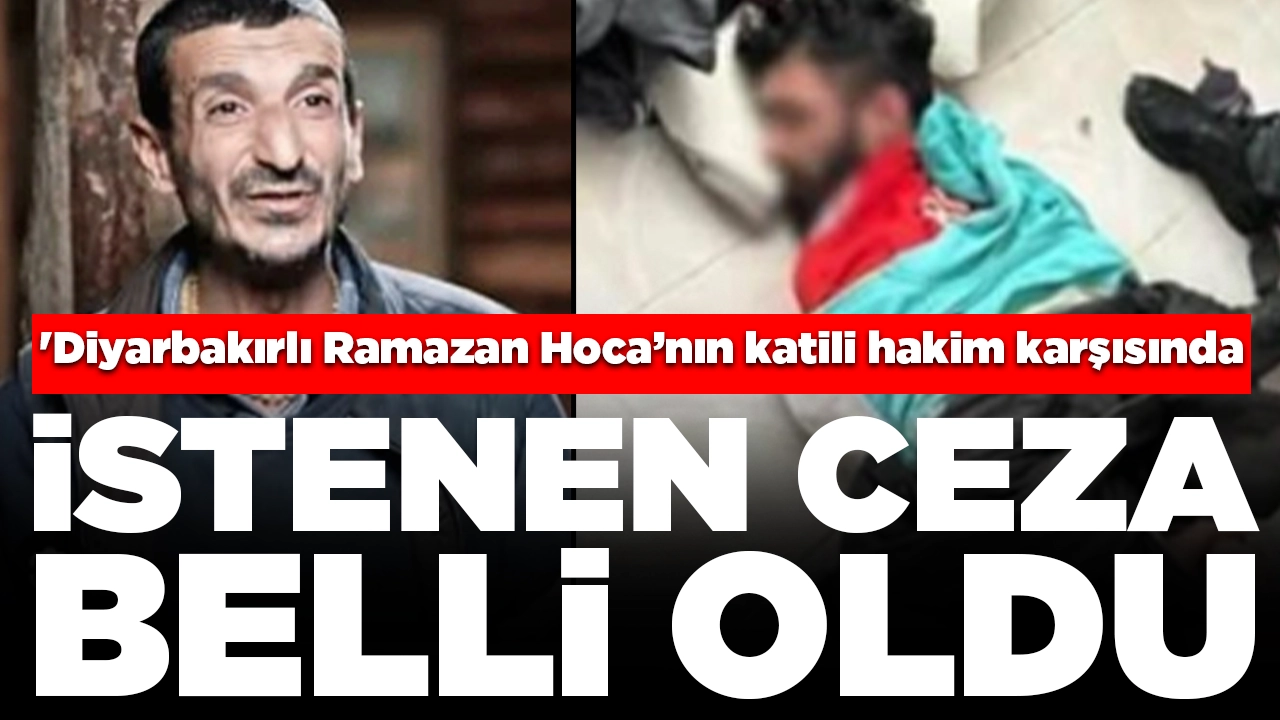 'Diyarbakırlı Ramazan Hoca'yı öldüren sanığın yargılanmasına başlandı: İstenen ceza belli oldu