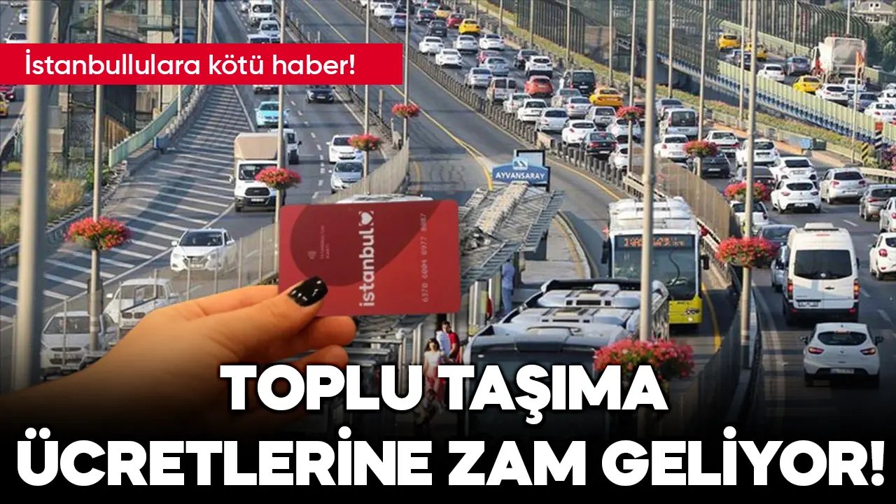 İstanbullulara kötü haber! Toplu taşıma ücretlerine zam yapıldı!