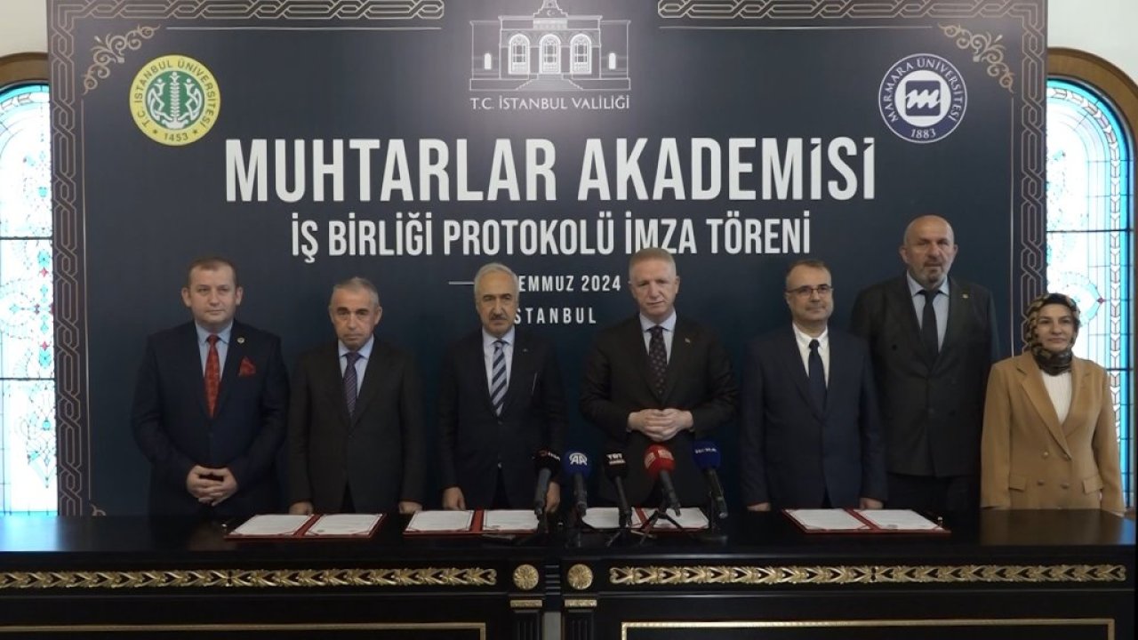 Valilik ve devlet üniversiteleri işbirliğiyle İstanbul Muhtar Akademileri Eğitim Programı İşbirliği protokolü imzalandı