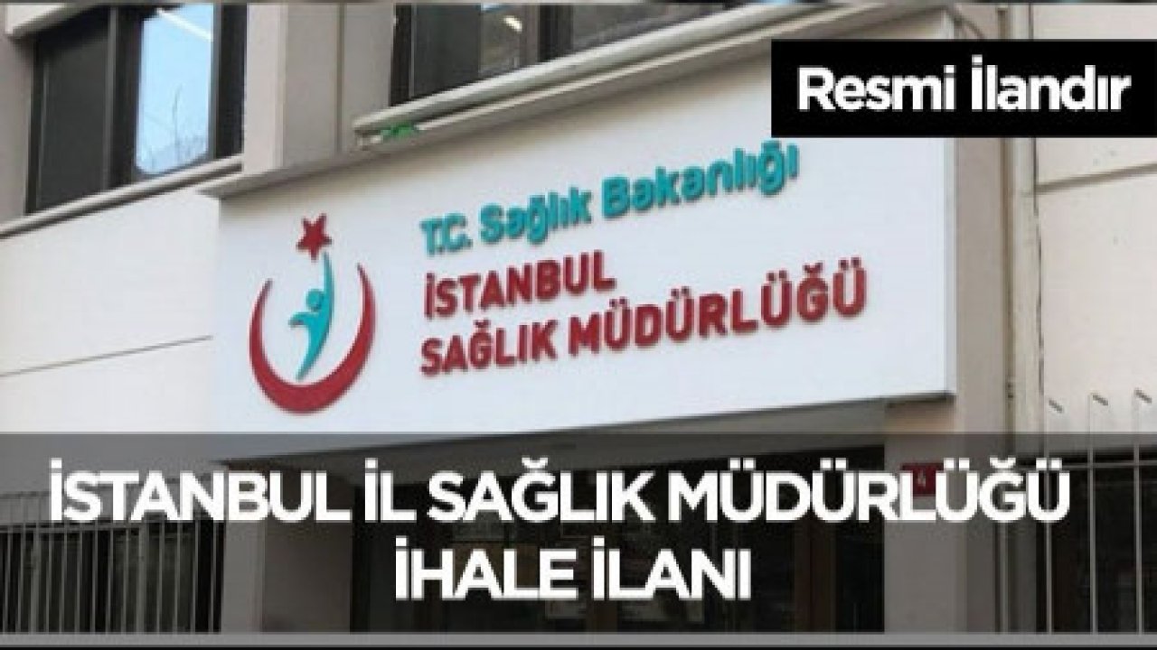 İSTANBUL İL SAĞLIK MÜDÜRLÜĞÜ AKÜ SATIN ALACAK