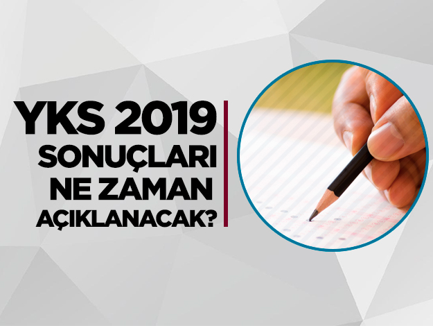 2019 YKS sınav sonuçları ne zaman açıklanacak? ÖSYM Sonuç Ekranı Giriş