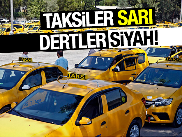 Taksiler sarı dertler siyah