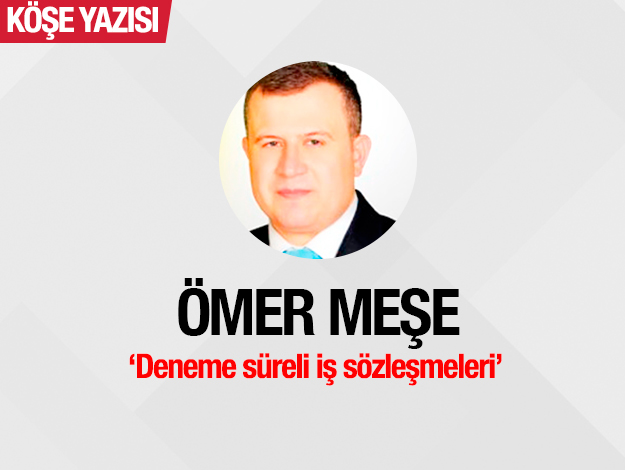 Deneme süreli iş sözleşmeleri