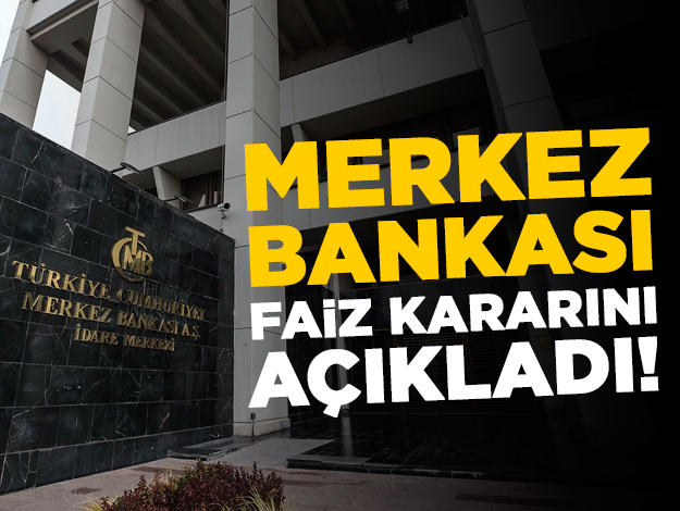 Merkez Bankası faiz kararını açıkladı