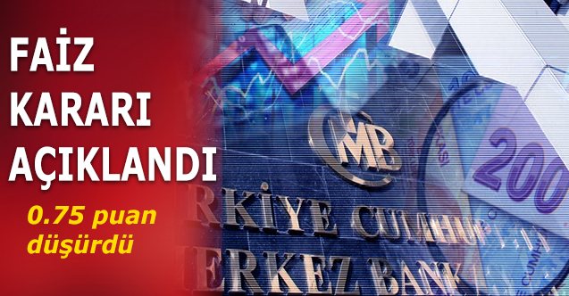 Faiz kararı açıklandı