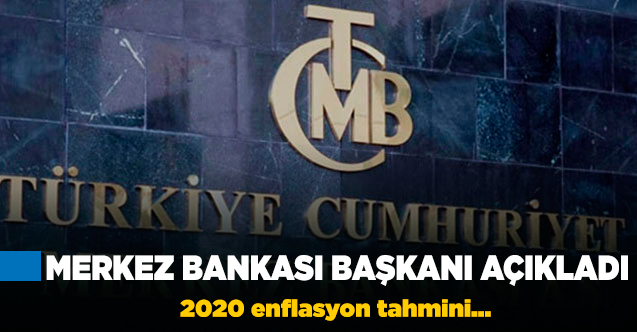 Merkez Bankası 2020 enflasyon tahminini açıkladı