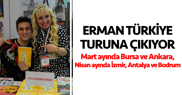 Funda Akosman Erman Türkiye turuna çıkıyor