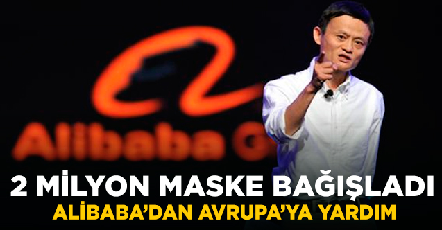 Avrupa'ya 2 milyon maske bağışladı!