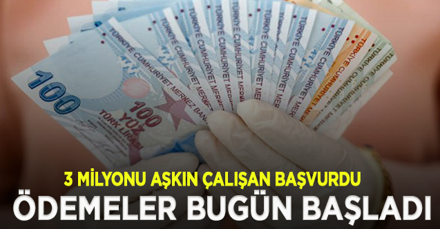 Kısa Çalışma Ödeneği'nde ödemeler başladı