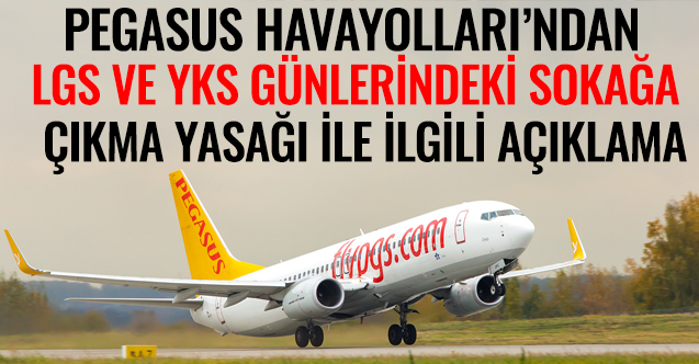 Pegasus'tan sokağa çıkma yasağındaki biletlerle ilgili açıklama