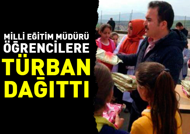 Şırnak Silopi Milli Eğitim Müdürü Bülent Dayanan öğrencilere türban dağıttı