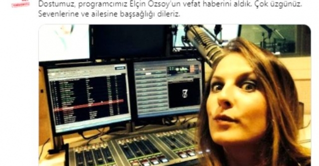 Radyocu Elçin Özsoy hayatını kaybetti