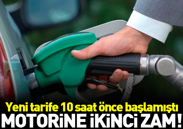 Motorine 17 kuruşluk zam sonrası ikinci zam!