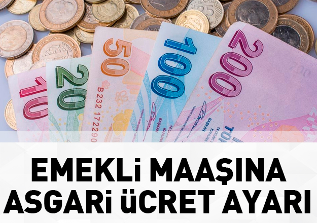 Emekli maaşına asgari ücret ayar!