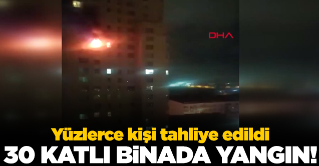 Esenyurt'taki 30 katlı binada yangın! Yüzlerce kişi tahliye edildi
