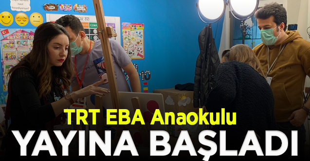 TRT EBA Anaokulu yayına başladı