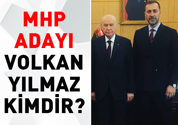 MHP İstanbul 3. Bölge Milletvekili Adayı Volkan Yılmaz kimdir