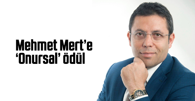 Mehmet Mert’e ‘Onursal’ ödül