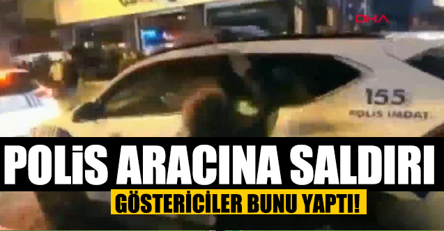Kadıköy'de göstericiler polis araçlarına saldırdı