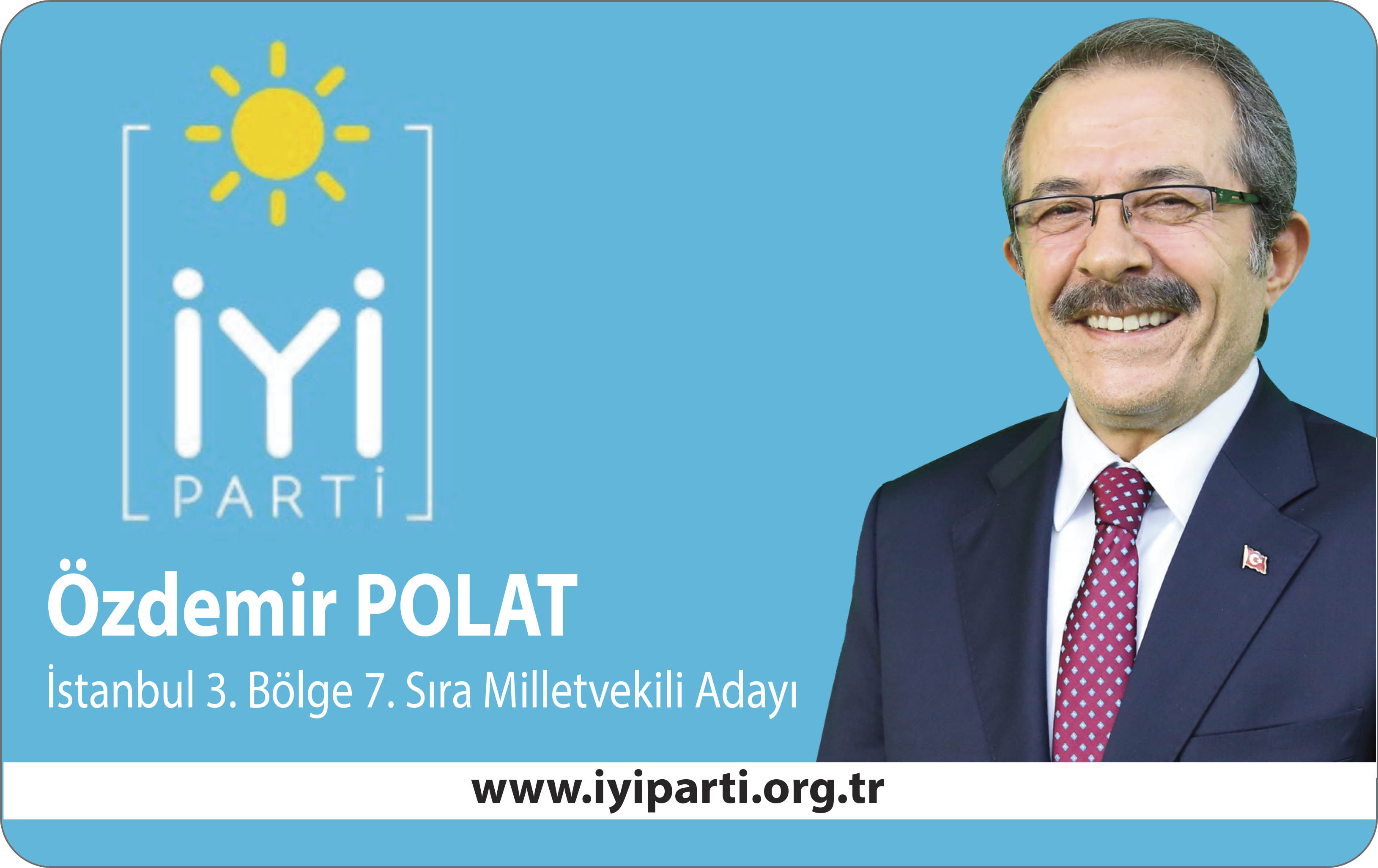 İYİ Parti İstanbul 3. bölge milletvekili adayı Özdemir Polat kimdir?