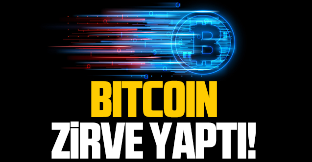 Bitcoin rekor kırdı! İşte yeni zirve...