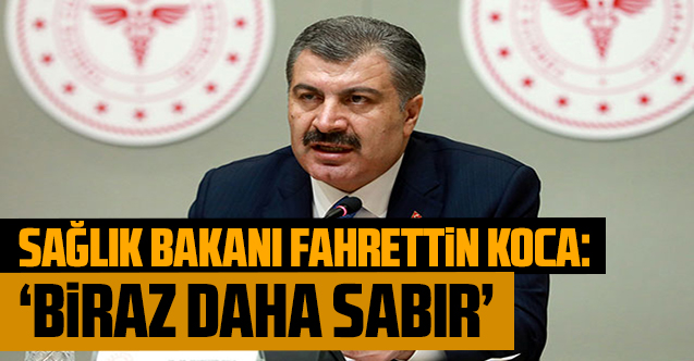 Sağlık Bakanı Fahrettin Koca: 'Dünkü vefat sayısının 186 olmasında sebep çok'