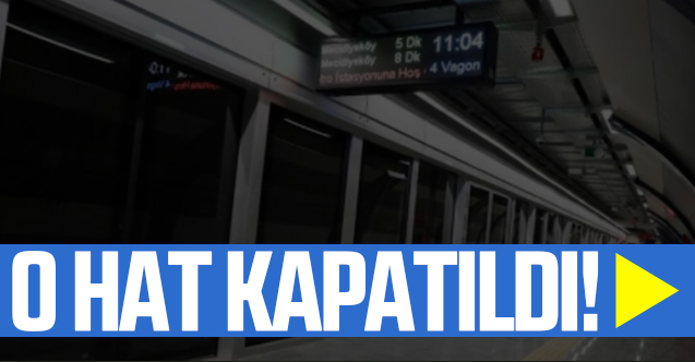 Mecidiyeköy-Mahmutbey metro hattı kapandı! Ne zaman açılacak? Alternatif güzergahlar