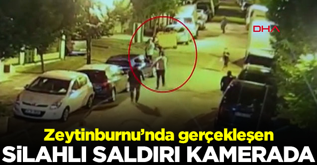 Zeytinburnu'ndaki silahlı saldırı kamerada