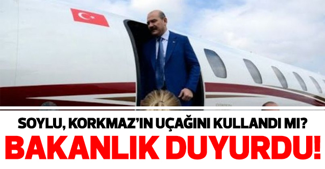 İçişleri Bakanlığı açıkladı: Süleyman Soylu Sezgin Baran Korkmaz'ın uçağını kullandı mı?
