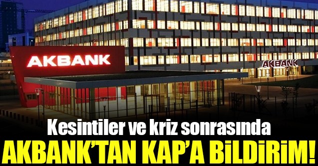 Akbank'tan KAP bildirimi!