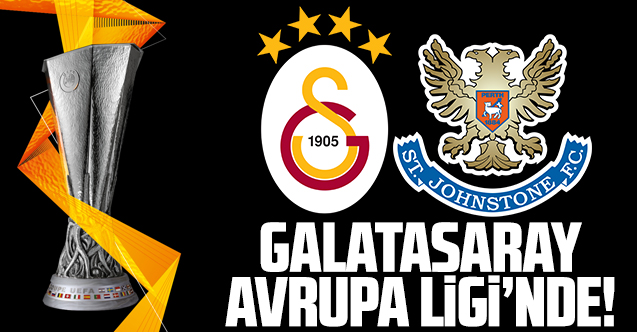 Galatasaray St. Johnstone UEFA Avrupa Ligi maçı saat kaçta ve hangi kanalda? Spor Smart Canlı izle