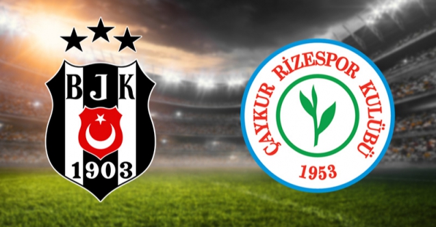 Beşiktaş Çaykur Rizespor maçı canlı izleme linki | Bein Sports 1 canlı izle
