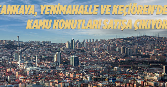 Ankara'da kamu konutu satışı