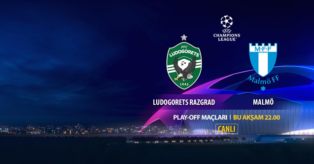 Ludogorets Razgrad Malmö FF Şampiyonlar Ligi maçı canlı izle | EXXEN izle