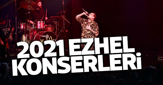 2021 Ezhel konser takvimi | Ezhel konserleri nerede ve bilet fiyatları kaç lira?