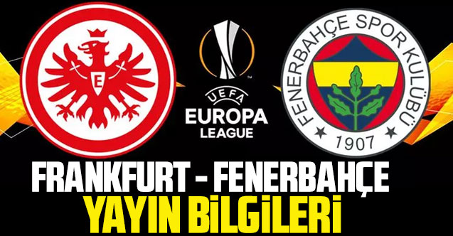 Frankfurt Fenerbahçe izle | FB maçı şifresiz EXXEN izle - Yayınlanan kanallar listesi