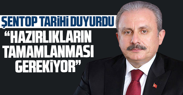 TBMM Başkanı Mustafa Şentop: 2022 Haziran'ına kadar seçim kanunlarının tamamlanması lazım